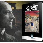 La capitale d’Italia diventa lo scenario di ambientazione de L’Occhio del Vate, thriller di Carlomanno Adinolfi in cui Valerio Pillari
