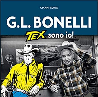 Tex sono io! La biografia su Bonelli, maestro del fumetto italiano