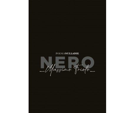 “Nero” dall’oscurità alla luce nei versi di Massimo Triolo